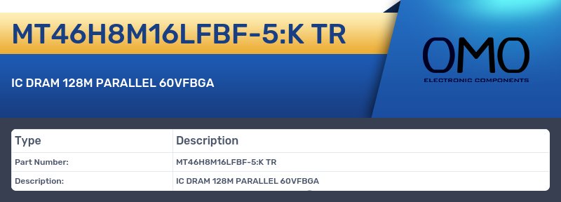 MT46H8M16LFBF-5:K TR