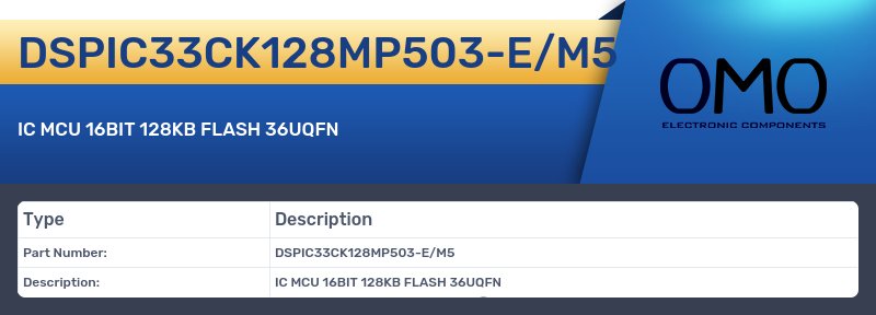 DSPIC33CK128MP503-E/M5