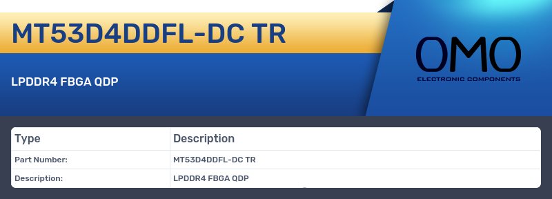 MT53D4DDFL-DC TR