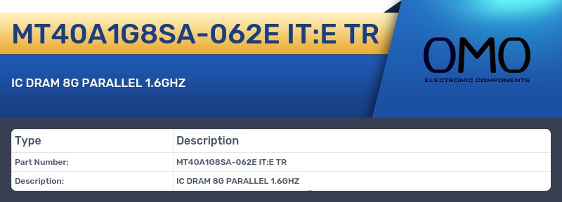 MT40A1G8SA-062E IT:E TR