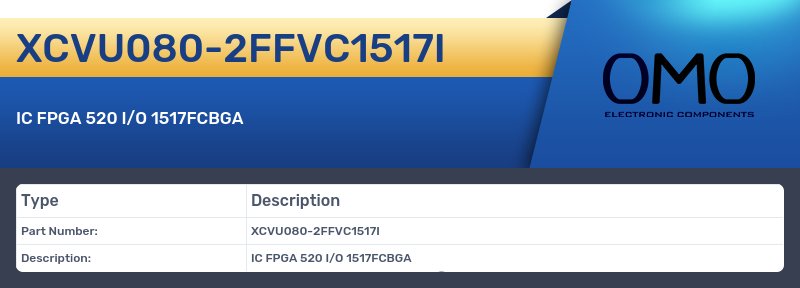 XCVU080-2FFVC1517I