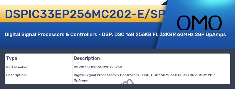 DSPIC33EP256MC202-E/SP