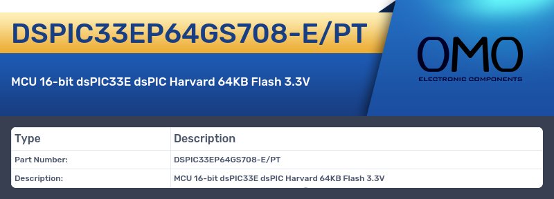 DSPIC33EP64GS708-E/PT