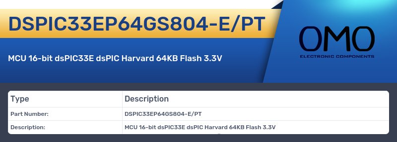 DSPIC33EP64GS804-E/PT